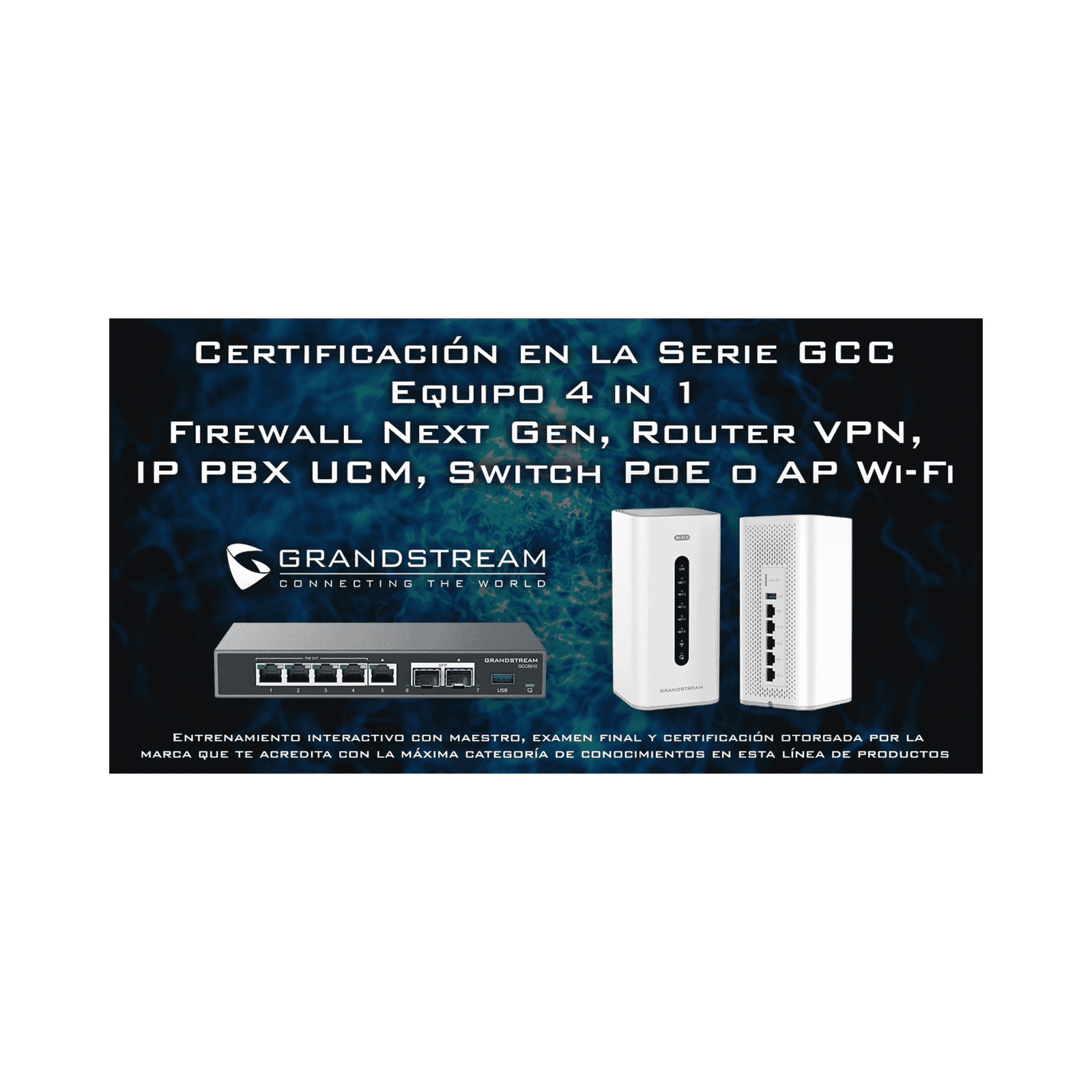 Certificación Profesional Grandstream de Ciber Seguridad Serie GCC60XX EXPERTGCC - Grandstream
